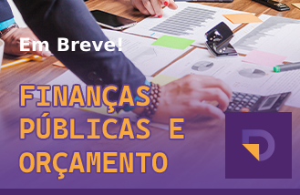 EM BREVE - FINANAS PBLICAS E ORAMENTO